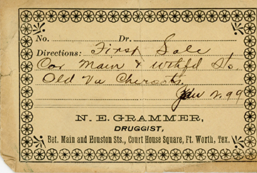 Image shows a yellowed, worn slip of paper with creases, folds, and tears. There are printed lines for No., Dr., and Directions. Handwritten black ink inscription in Directions area is partially legible and mentions a first sale and location. Printed black text at bottom of slip reads N. E. Grammer, Druggist and the Fort Worth location.