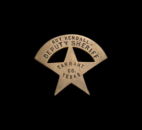 Tarrant County Deputy Sheriff badge belonging to Roy Kendall