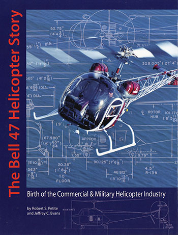The Bell 47 Helicopter Story book cover