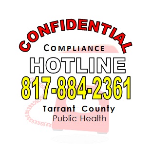 Confidential Compliance Hotline. 817-884-2361. Tarrant County Public Health