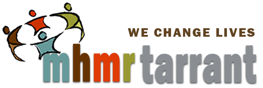 MHMR of Tarrant County - we change lives